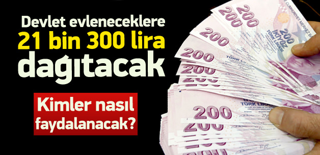 Evlenenlere 21 bin 300 lira destek müjdesi!