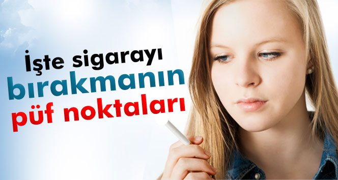 İşte sigarayı bırakmanın püf noktaları