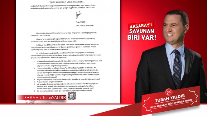 Yaldır: Artık Aksaray’ı Savunan Biri Var