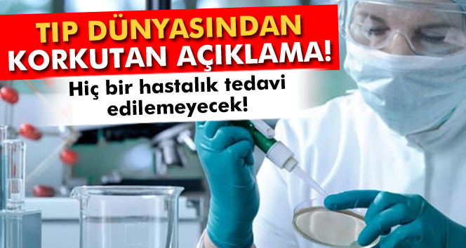 Uzmanlar korkuyor: ‘Tedavi edilemeyecek’