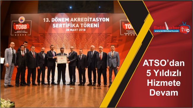 ATSO’dan 5 Yıldızlı Hizmete Devam