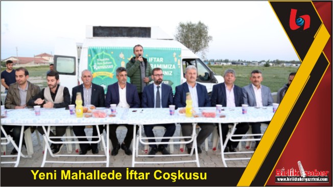 Yeni Mahallede İftar Coşkusu