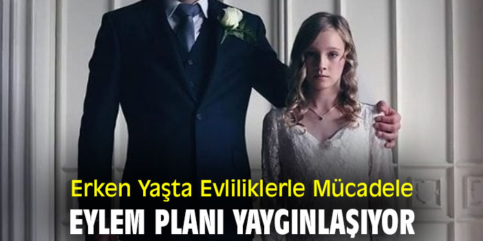 Erken Yaşta ve Zorla Evliliklerle Mücadele İl Eylem Planları Yaygınlaştırılıyor