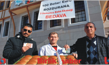 100 Dolar ve Euro Bozdurana 3 Somuncu Baba Ekmeği Bedava