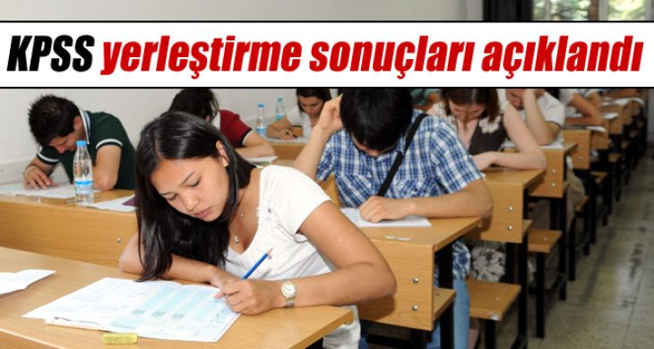 KPSS yerleştirme sonuçları açıklandı