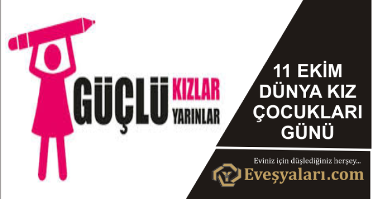 11 Ekim Dünya Kız Çocukları Günü