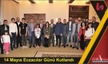 14 Mayıs Eczacılar Günü Kutlandı