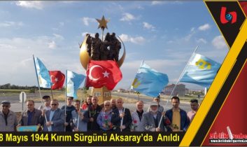 18 Mayıs 1944 Kırım Sürgünü Aksaray’da  Anıldı