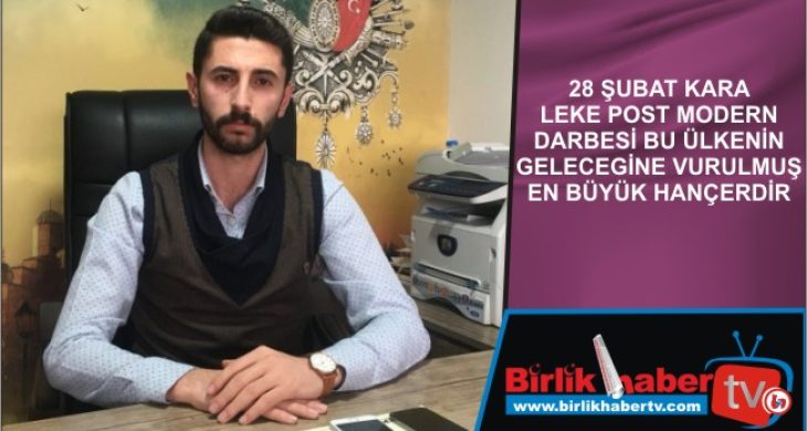 28 Şubat Kara Leke Post Modern Darbesi