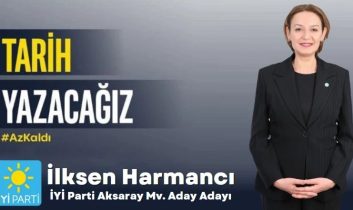 İlksen Harmancı İYİ Parti Milletvekili A.Adayı oldu