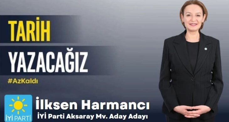 İlksen Harmancı İYİ Parti Milletvekili A.Adayı oldu