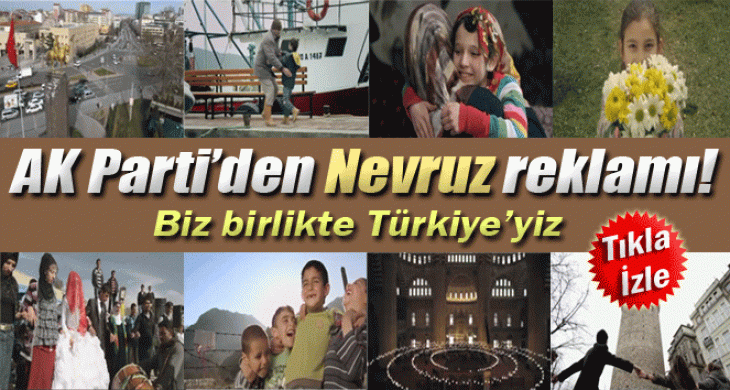 AK Parti’den Nevruz reklamı!