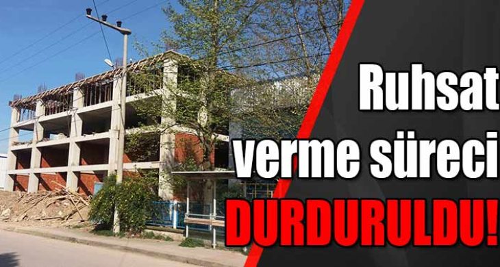 Aksaray’da inşaat ruhsatı verme süreci durdu