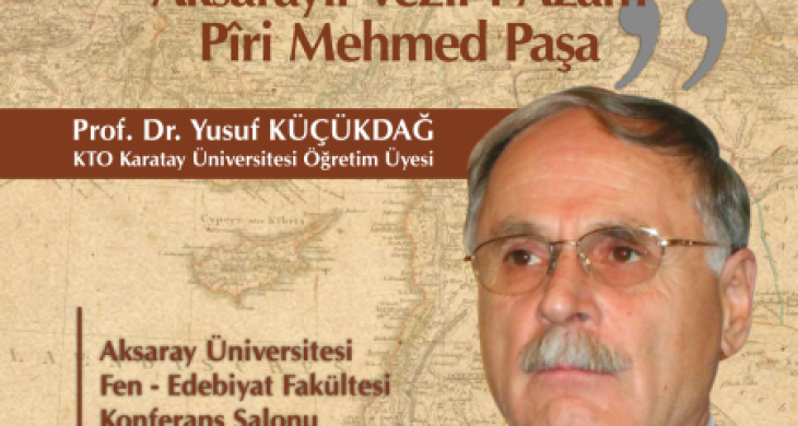 Osmanlı’yı Süper Güç Yapan Aksaraylı Vezir-i Âzam Pîrî Mehmed Paşa