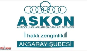 ASKON Aksaray Teşkilatı Resmen Kuruldu