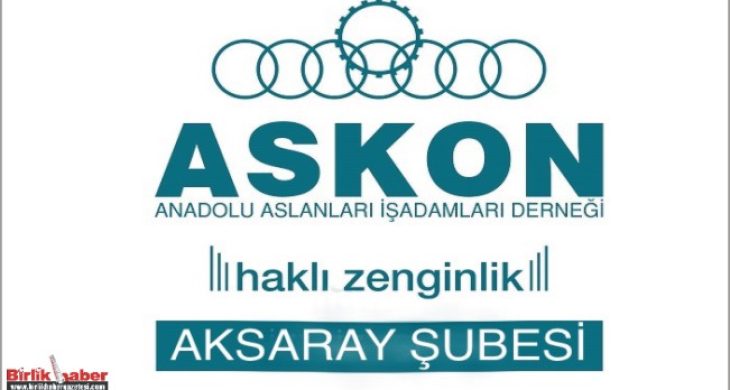 ASKON Aksaray Teşkilatı Resmen Kuruldu