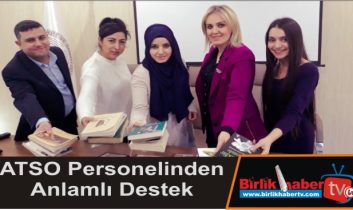 ATSO Personelinden Anlamlı Destek