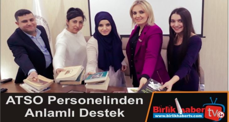 ATSO Personelinden Anlamlı Destek