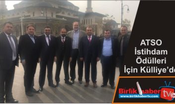 ATSO İstihdam Ödülleri İçin Külliye’de