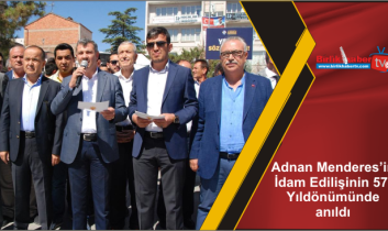 Adnan Menderes’in İdam Edilişinin 57. Yıldönümünde anıldı