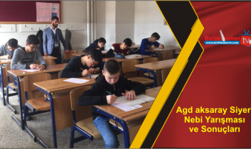 Agd aksaray Siyeri Nebi Yarışması ve Sonuçları