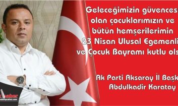 Ak Parti; 23 Nisan Ulusal Egemenlik ve Çocuk Bayramını Kutladı