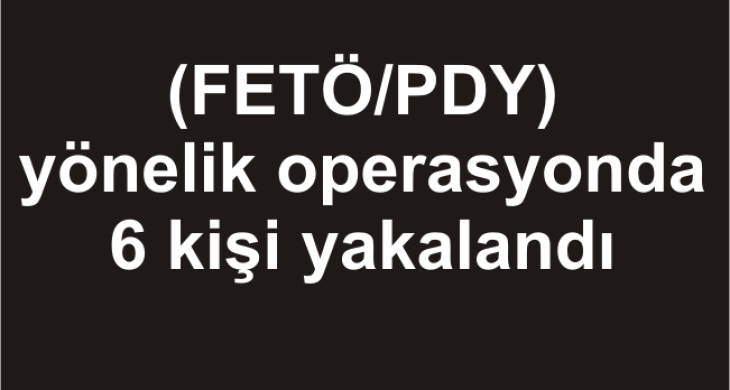 Aksaray Merkezli Fetö Operasyonu