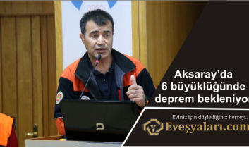 Aksaray’da 6 büyüklüğünde bir deprem