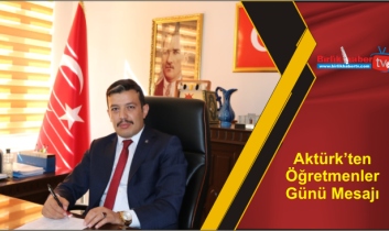 Aktürk’ten Öğretmenler Günü Mesajı