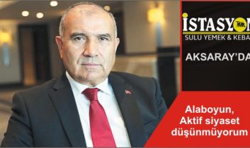 Alaboyun, Aktif siyaset düşünmüyorum