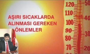 Aşırı Sıcaklarda Alınması Gereken Önlemler