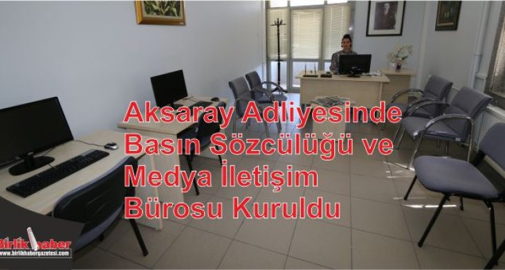 Basın Sözcülüğü ve Medya İletişim Bürosu Kuruldu