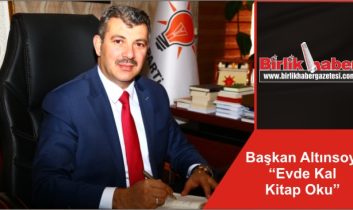 Başkan Altınsoy, “Evde Kal Kitap Oku”