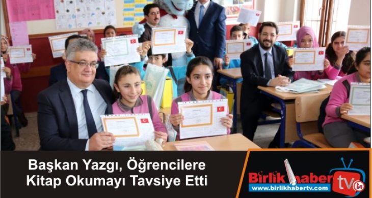 Başkan Yazgı, Öğrencilere Kitap Okumayı Tavsiye Etti