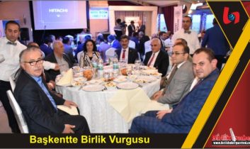 Başkentte Birlik Vurgusu