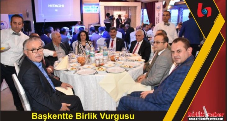 Başkentte Birlik Vurgusu