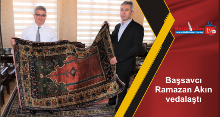 Başsavcı Ramazan Akın vedalaştı