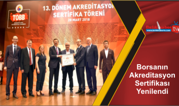 Borsanın Akreditasyon Sertifikası Yenilendi