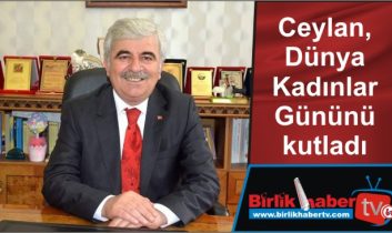 Ceylan, Dünya Kadınlar Gününü kutladı