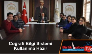 Coğrafi Bilgi Sistemi Kullanıma Hazır