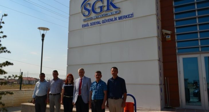 SGK’ dan Eskil Kaymakamlığı ve Merkez Müdürlüğüne Ziyaret