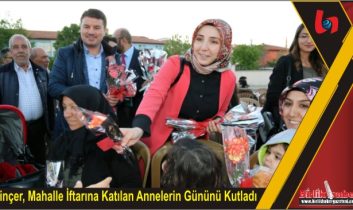 Dinçer, Mahalle İftarına Katılan Annelerin Gününü Kutladı