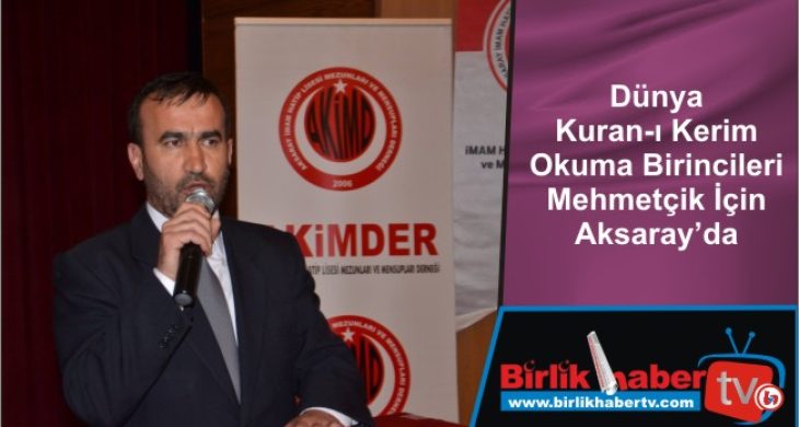 Dünya Kuran-ı Kerim Okuma Birincileri Mehmetçik İçin Aksaray’da