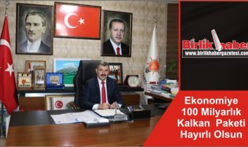 Ekonomiye 100 Milyarlık Kalkan Paketi Hayırlı Olsun