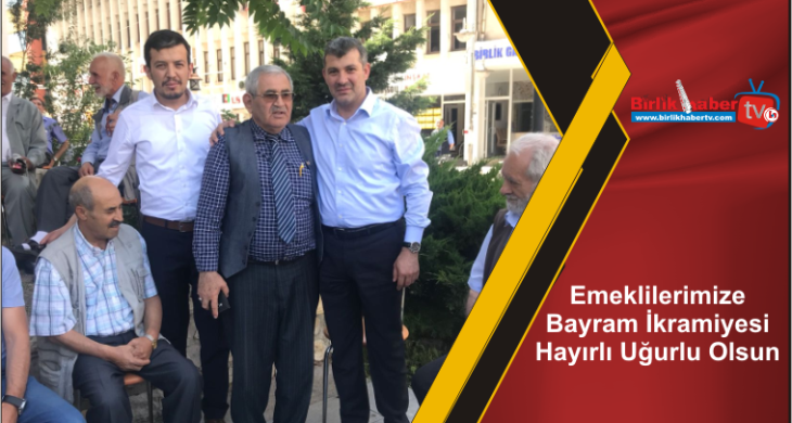 Emeklilerimize Bayram İkramiyesi Hayırlı Uğurlu Olsun