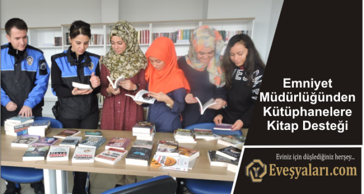 Emniyet Müdürlüğünden Kütüphanelere Kitap Desteği