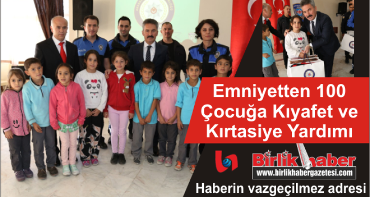 Emniyetten 100 Çocuğa Kıyafet ve Kırtasiye Yardımı