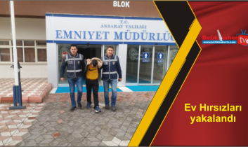 Ev Hırsızları yakalandı