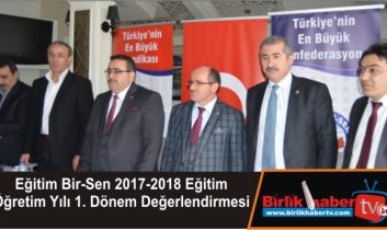 Eğitim Bir-Sen 2017-2018 Eğitim Öğretim Yılı 1. Dönem Değerlendirmesi