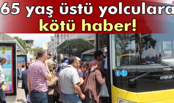 Halk otobüsleri 65 yaş ve üstünü artık ücretsiz taşımayacak